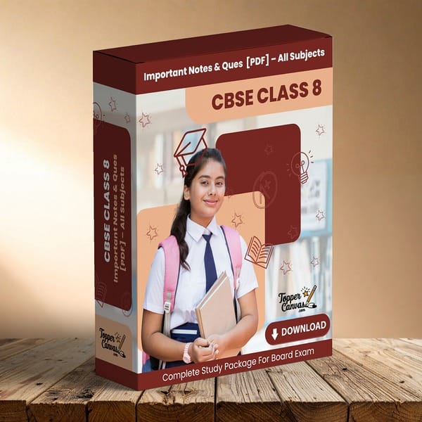 CBSE Class 8 – Important Notes & Questions [PDF] – All Subjects