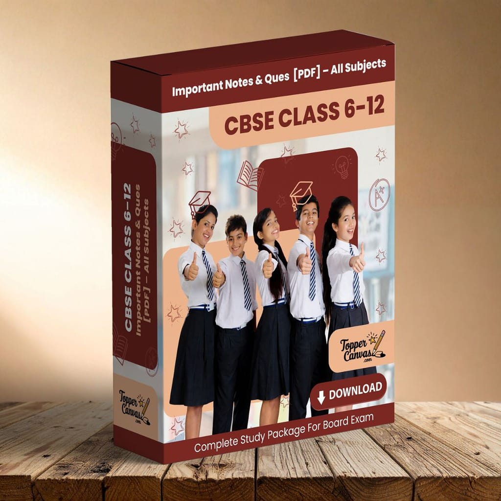 CBSE Class 6 - 12 Notes